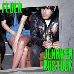 Jennifer Rostock : Feuer